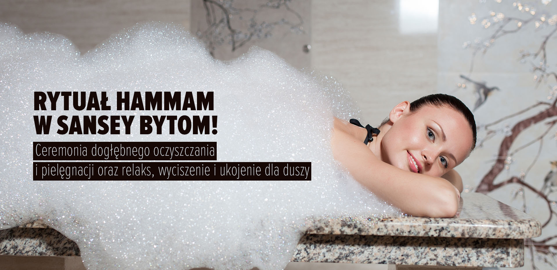 Rytuał Hammam w Sansey!