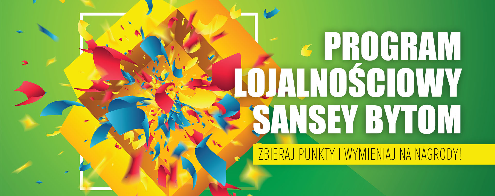 Program lojalnościowy Sansey Bytom